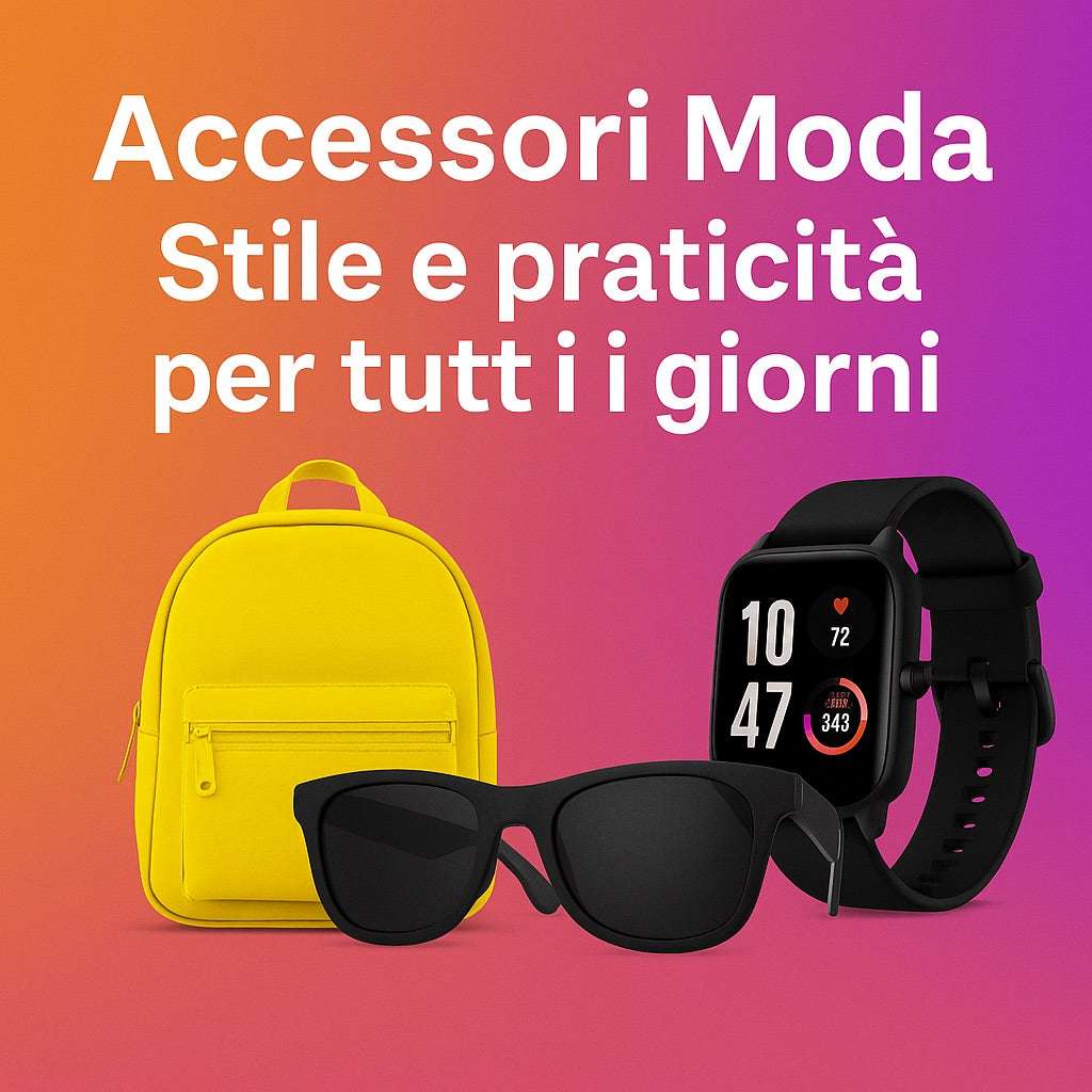 ACCESSORI MODA
